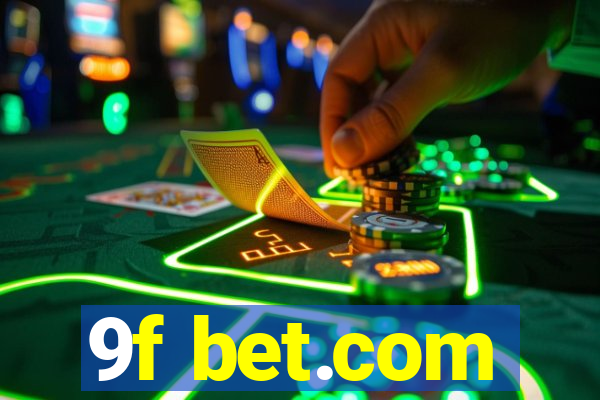 9f bet.com